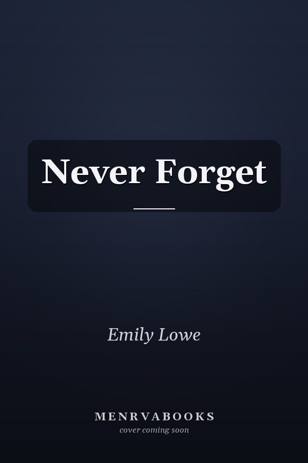 Never Forget