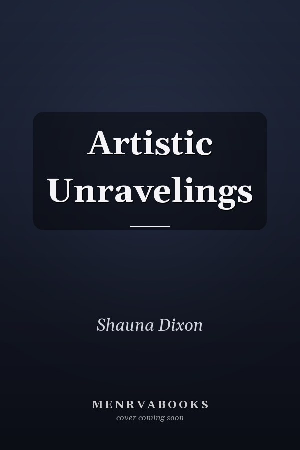 Artistic Unravelings