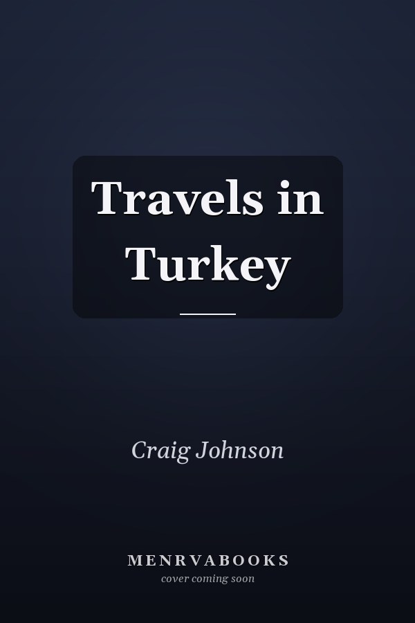 Travels in Turkey