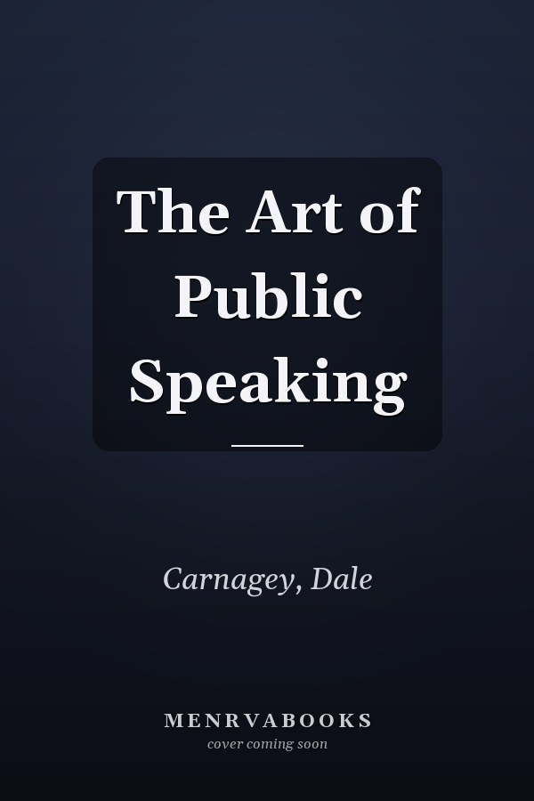 The Art of Public Speaking