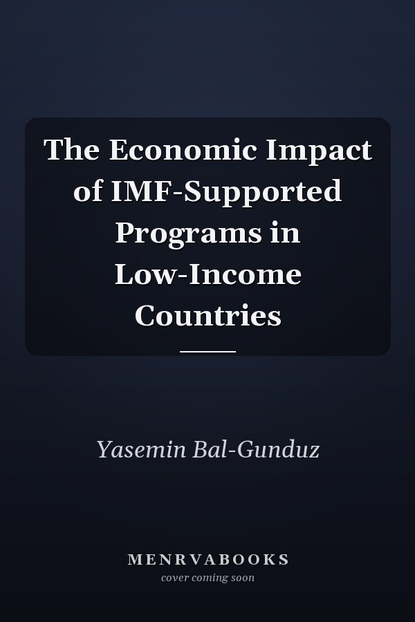 The Economic Impact of IMF-Supported Programs in Low-Income Countries