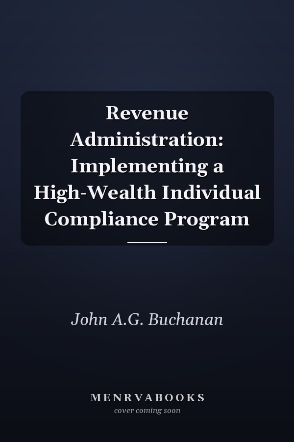 Revenue Administration: Implementing a High-Wealth Individual Compliance Program