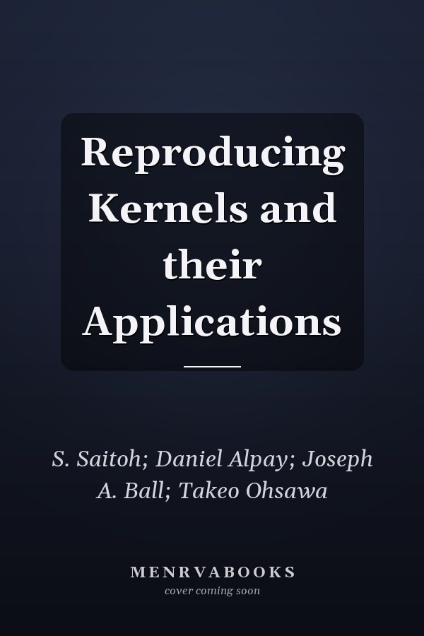 Reproducing Kernels and their Applications