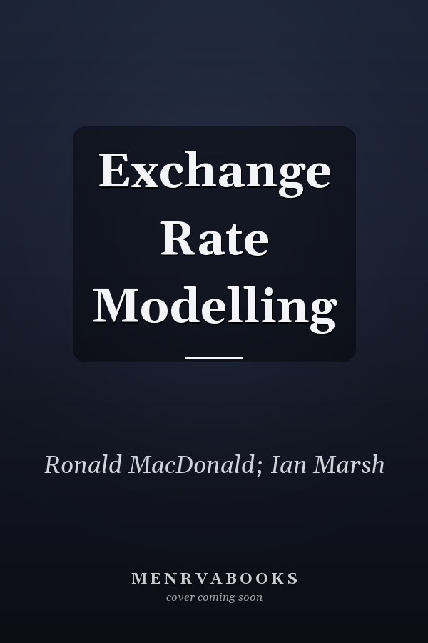 Exchange Rate Modelling