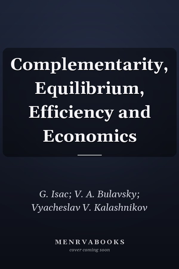 Complementarity, Equilibrium, Efficiency and Economics