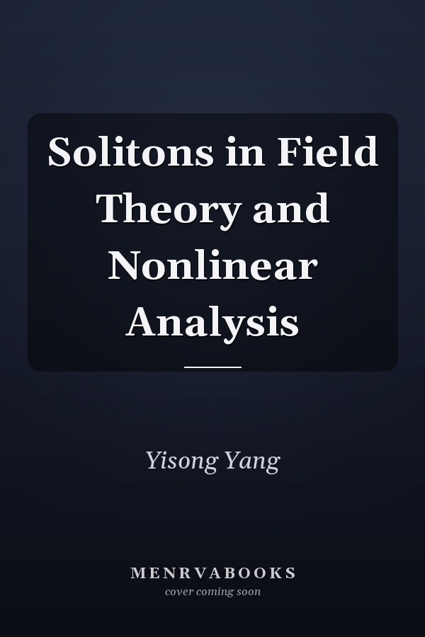Solitons in Field Theory and Nonlinear Analysis