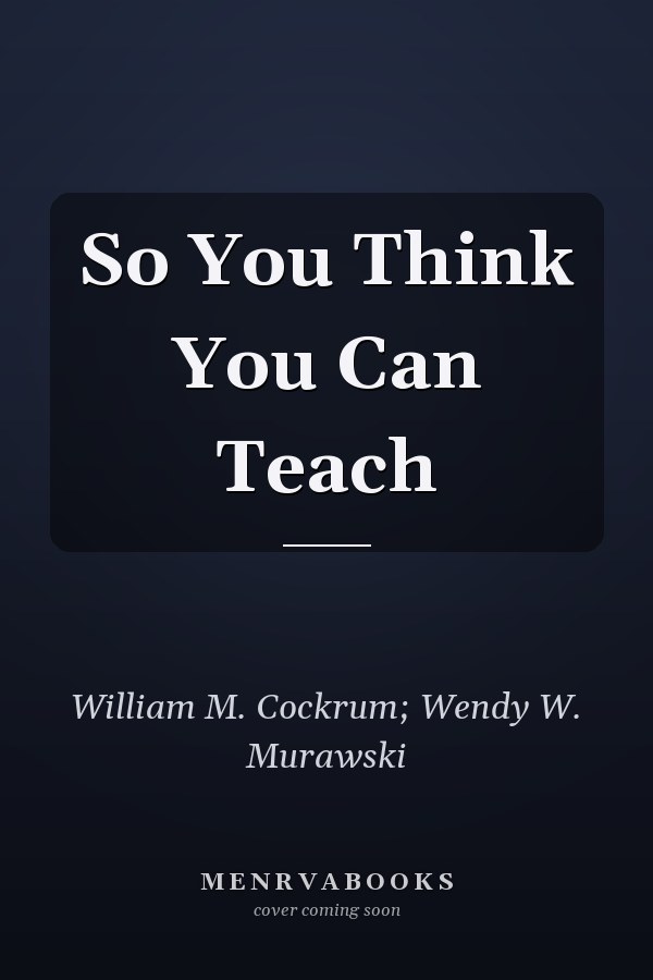 So You Think You Can Teach