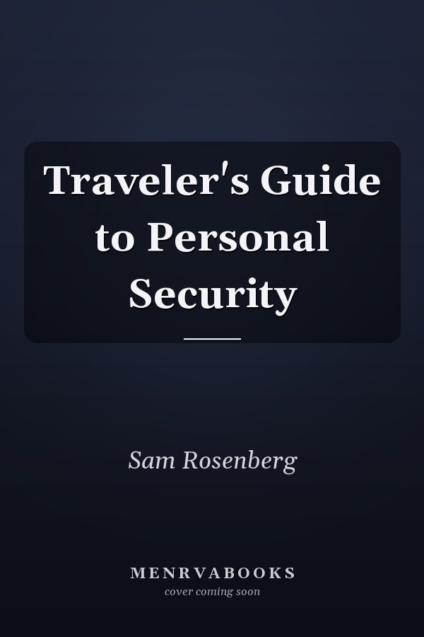 Traveler's Guide to Personal Security