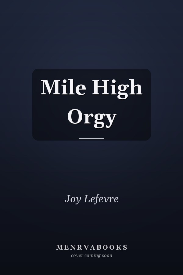 Mile High Orgy