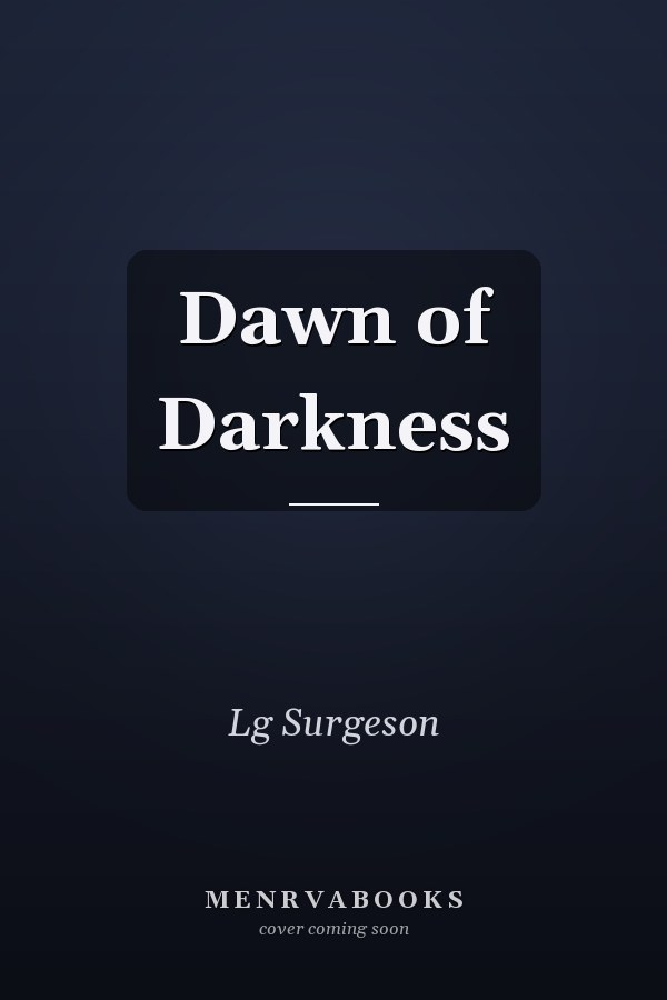 Dawn of Darkness