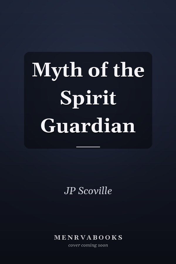 Myth of the Spirit Guardian