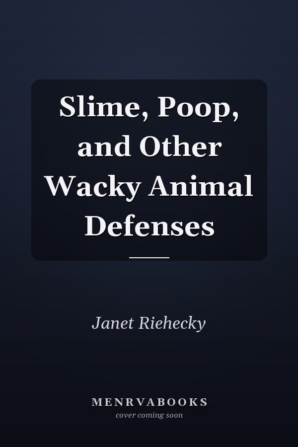 Slime, Poop, and Other Wacky Animal Defenses