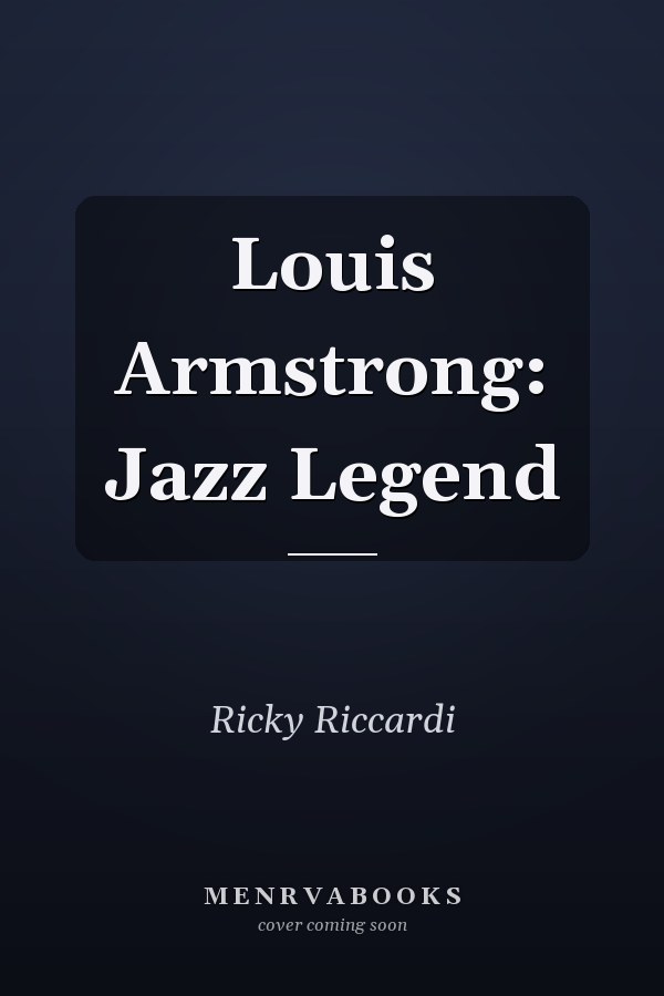 Louis Armstrong: Jazz Legend