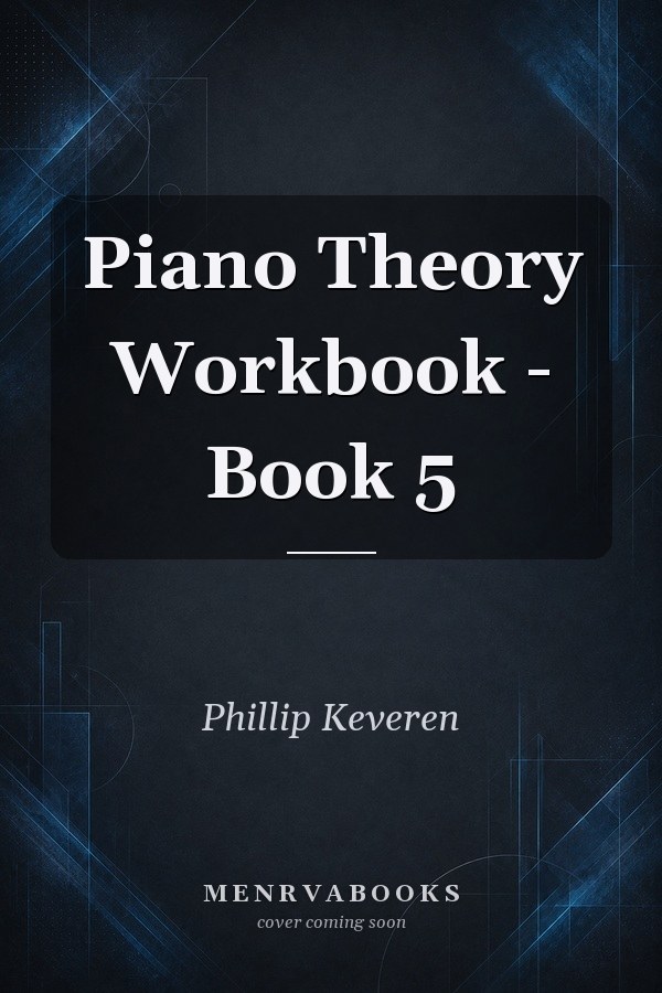 Piano Theory Workbook - Book 5