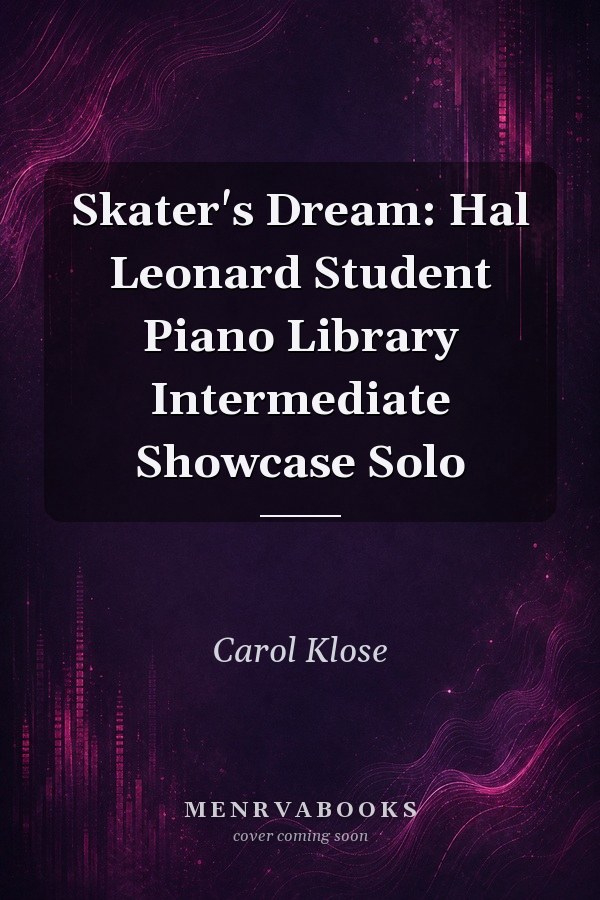 Skater's Dream: Hal Leonard Student Piano Library Intermediate Showcase Solo