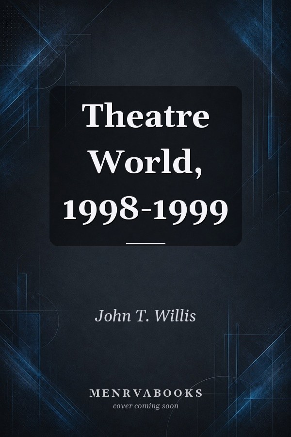 Theatre World, 1998-1999