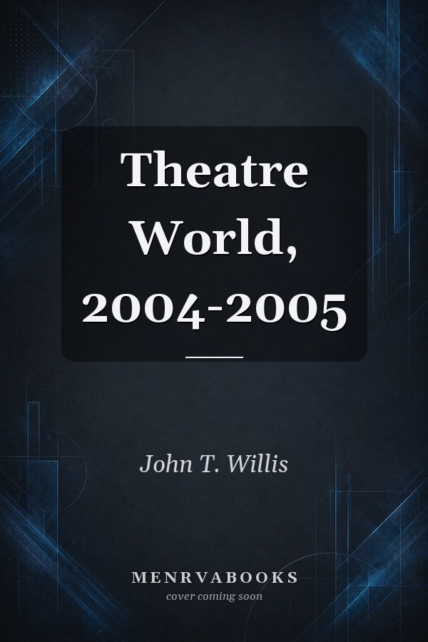 Theatre World, 2004-2005
