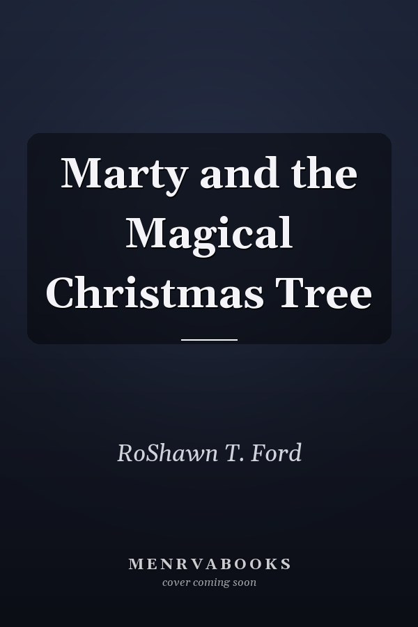 Marty and the Magical Christmas Tree