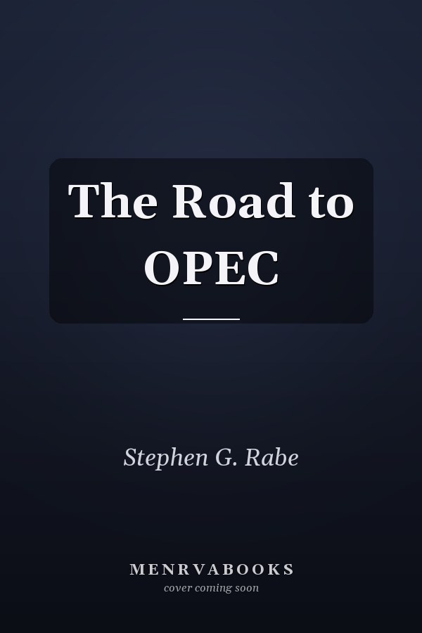 The Road to OPEC