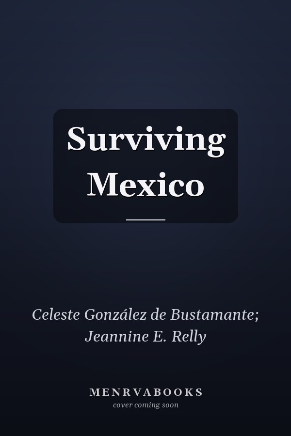 Surviving Mexico