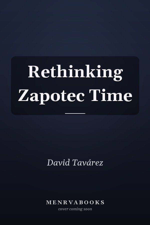 Rethinking Zapotec Time