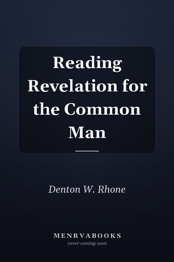 Reading Revelation for the Common Man