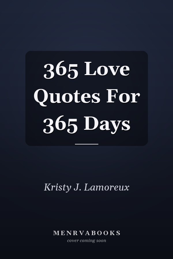 365 Love Quotes For 365 Days