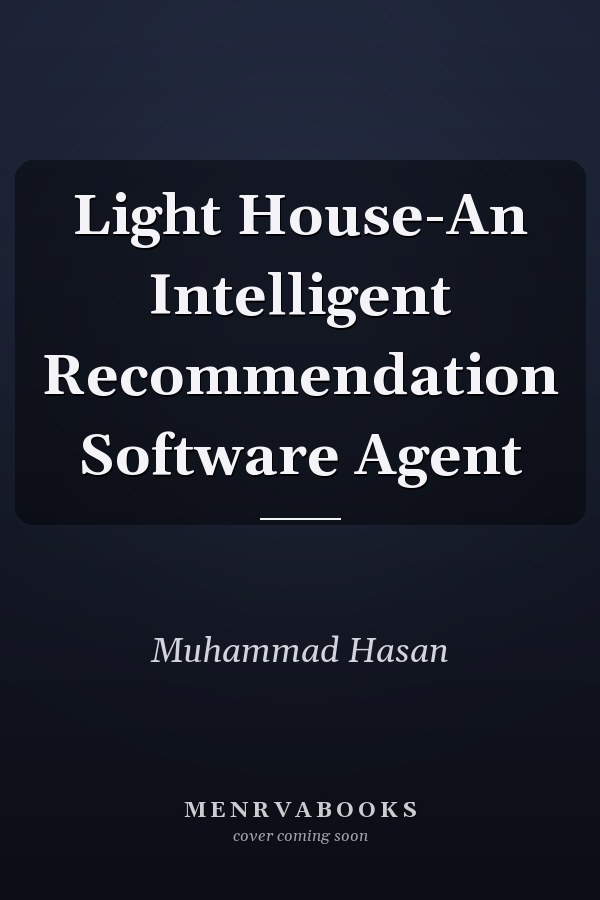 Light House-An Intelligent Recommendation Software Agent