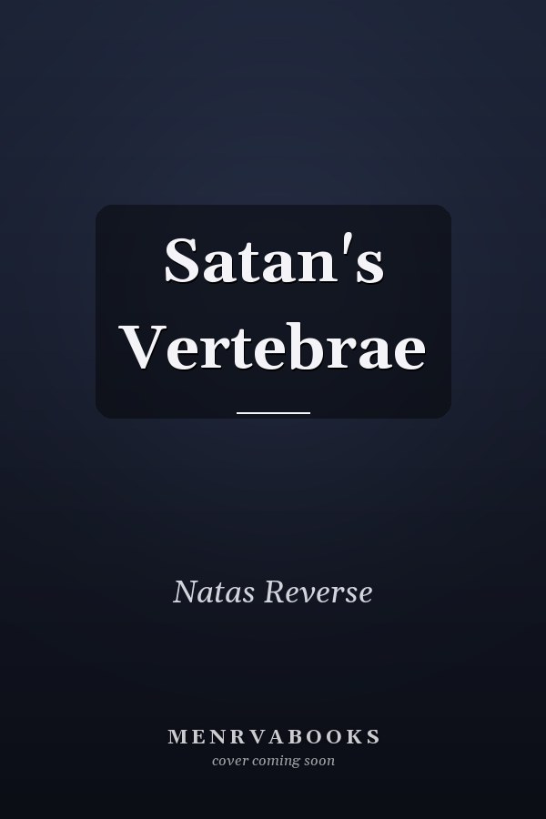 Satan's Vertebrae