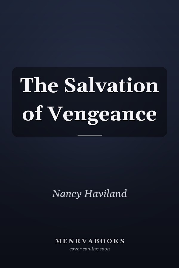 The Salvation of Vengeance