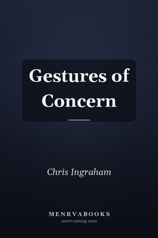 Gestures of Concern