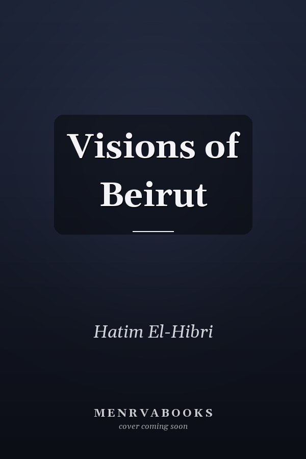 Visions of Beirut