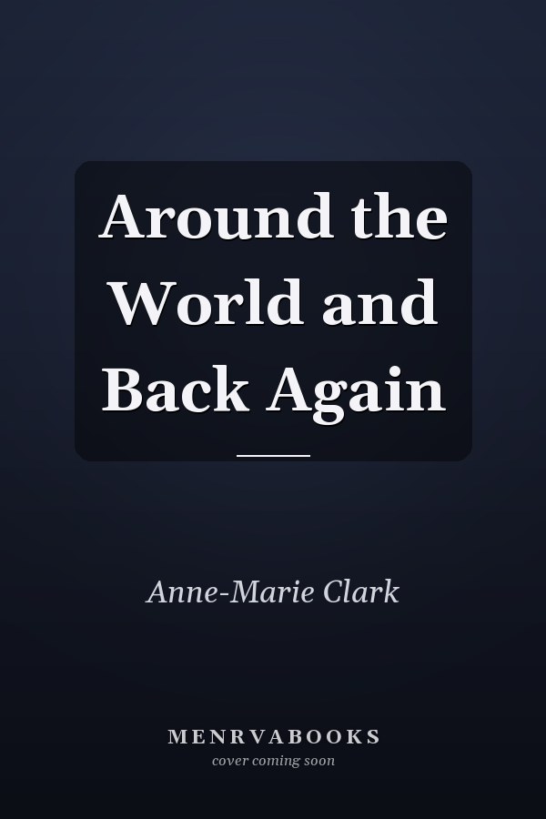 Around the World and Back Again