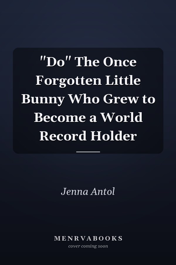 "Do" The Once Forgotten Little Bunny Who Grew to Become a World Record Holder