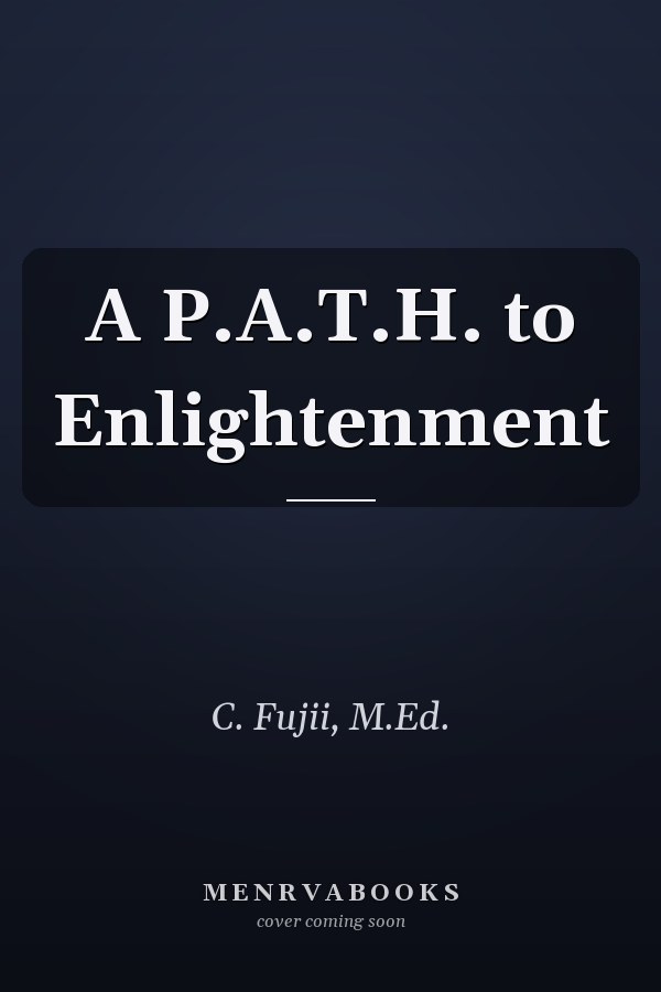 A P.A.T.H. to Enlightenment