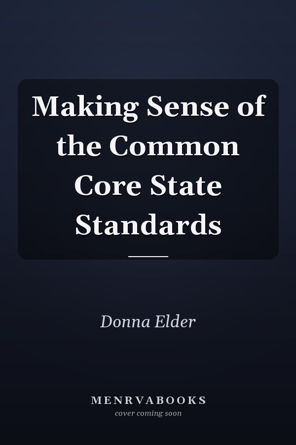 Making Sense of the Common Core State Standards