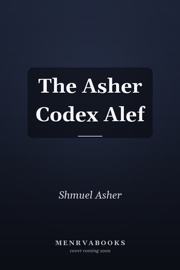 The Asher Codex Alef