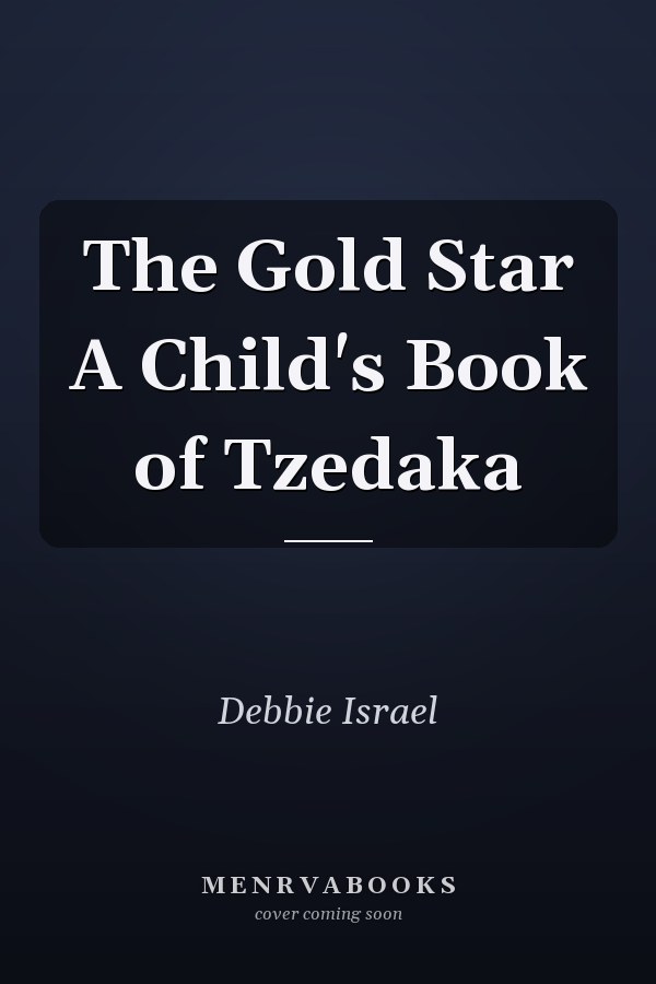 The Gold Star A Child's Book of Tzedaka