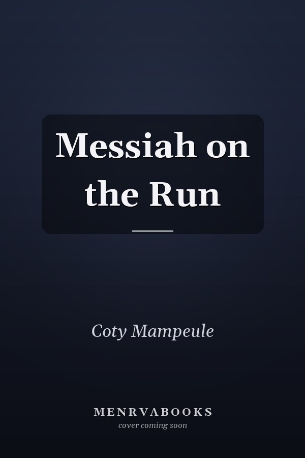 Messiah on the Run