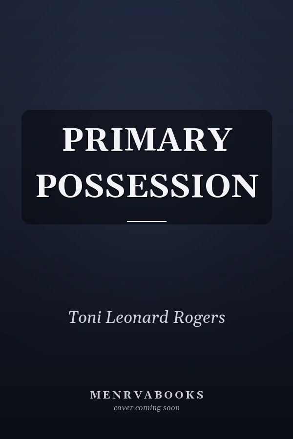 PRIMARY POSSESSION