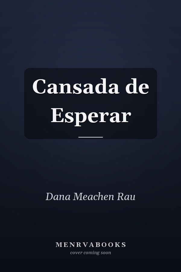 Cansada de Esperar