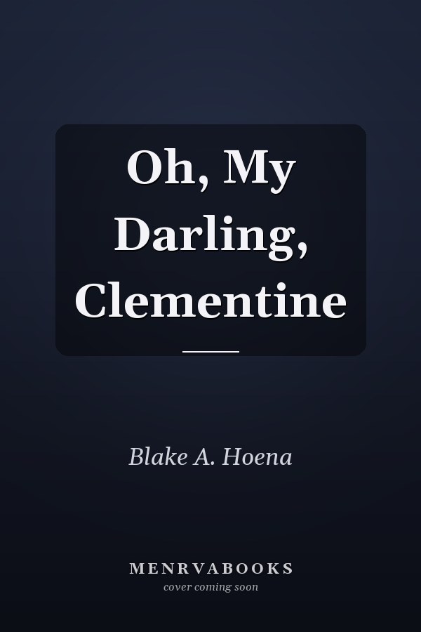 Oh, My Darling, Clementine