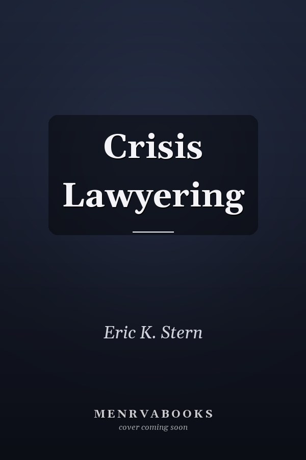 Crisis Lawyering