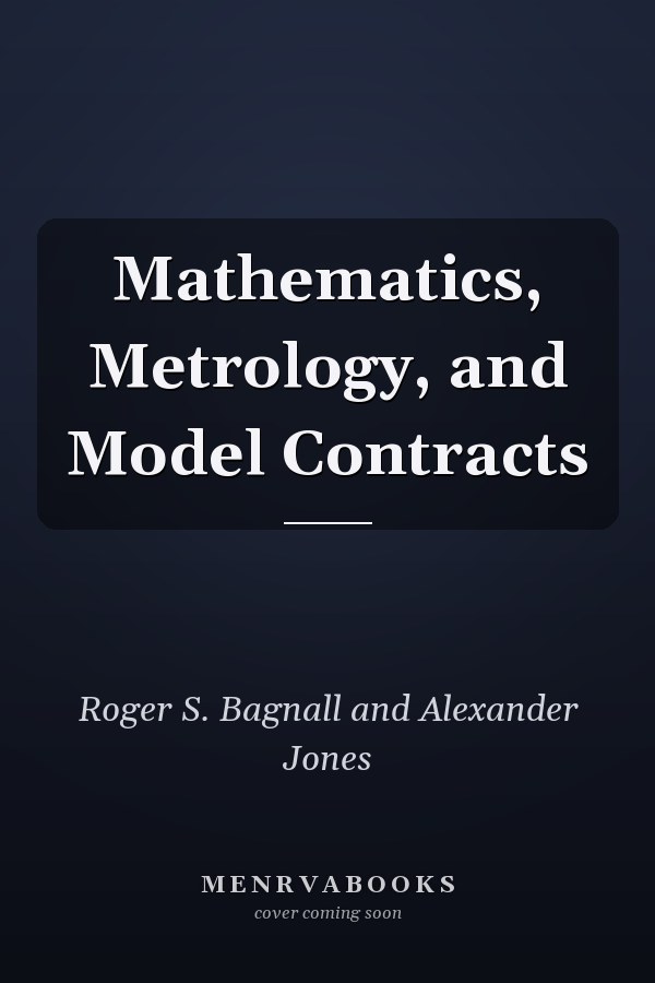 Mathematics, Metrology, and Model Contracts