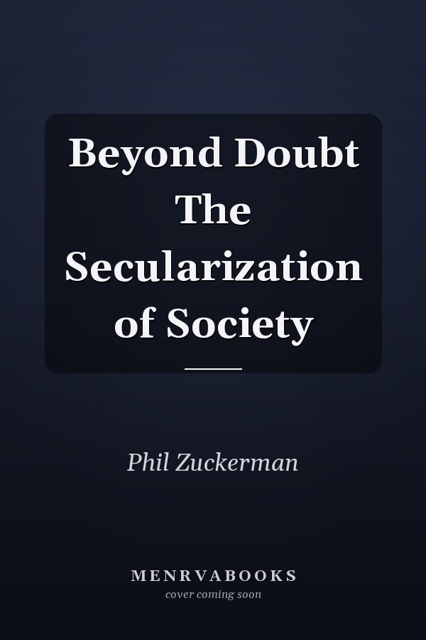 Beyond Doubt The Secularization of Society