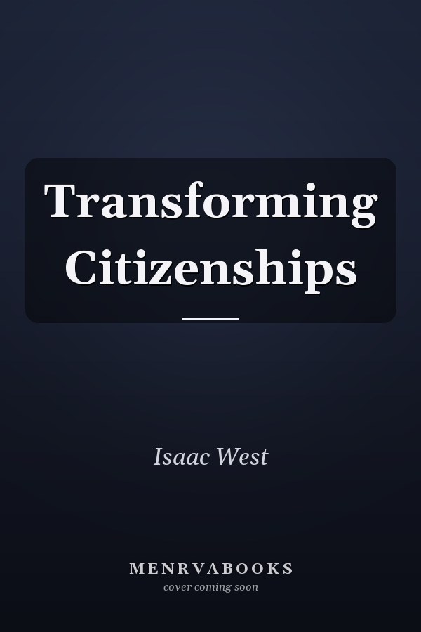 Transforming Citizenships