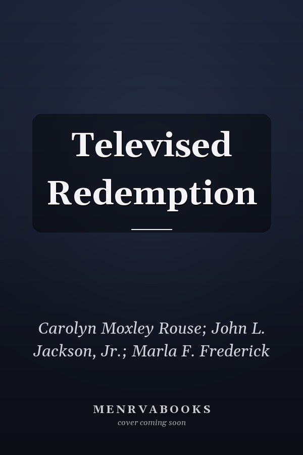 Televised Redemption