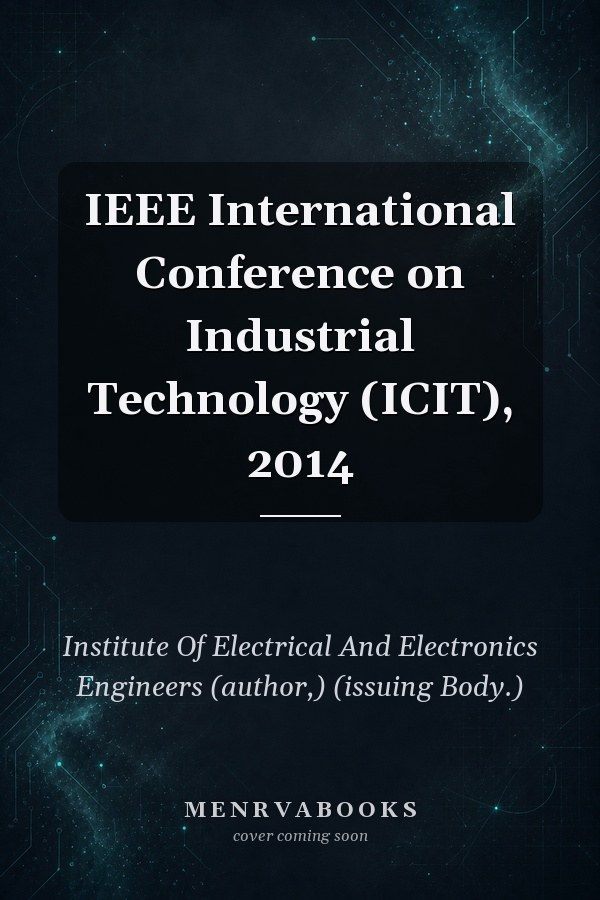 IEEE International Conference on Industrial Technology (ICIT), 2014
