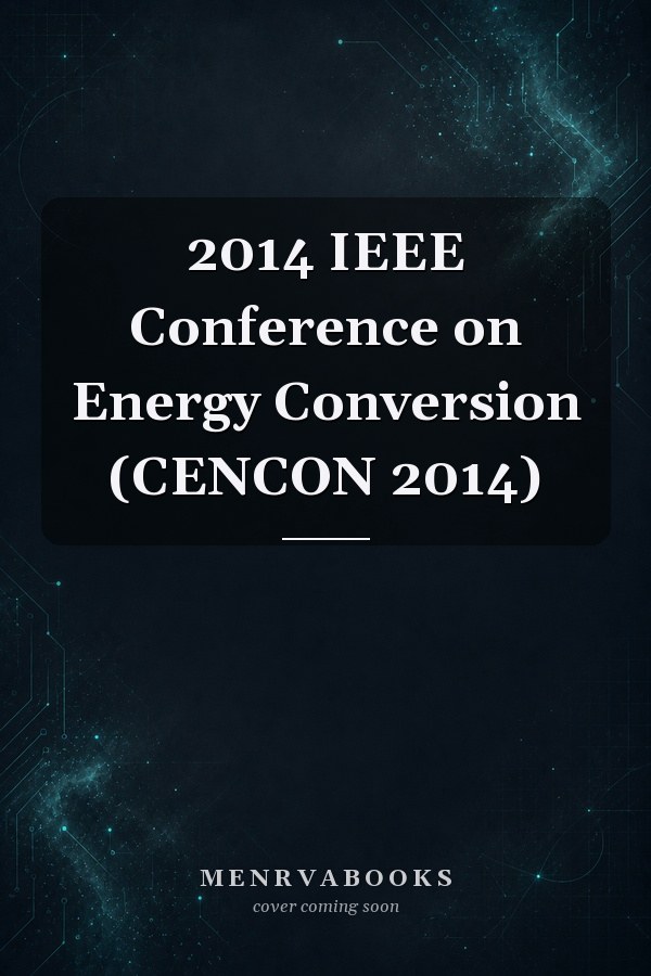 2014 IEEE Conference on Energy Conversion (CENCON 2014)