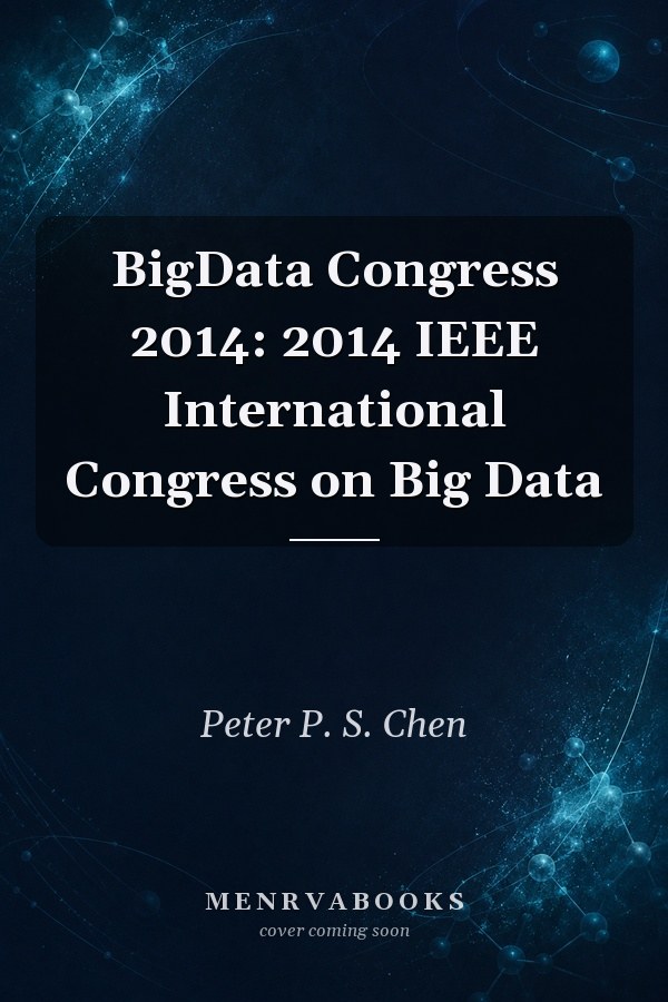 BigData Congress 2014: 2014 IEEE International Congress on Big Data